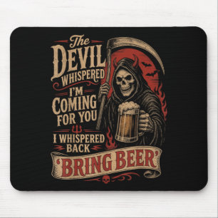 The Devil Whispered Coming For Whispered Back Mouse Pad