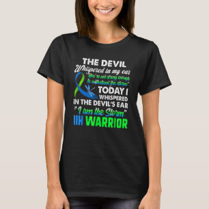 The Devil Whispered In My Ear You're Not Strong En T-Shirt