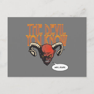 The Devil You Know Grey BG Postcard