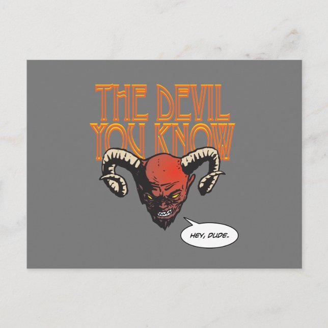 The Devil You Know Grey BG Postcard (Front)