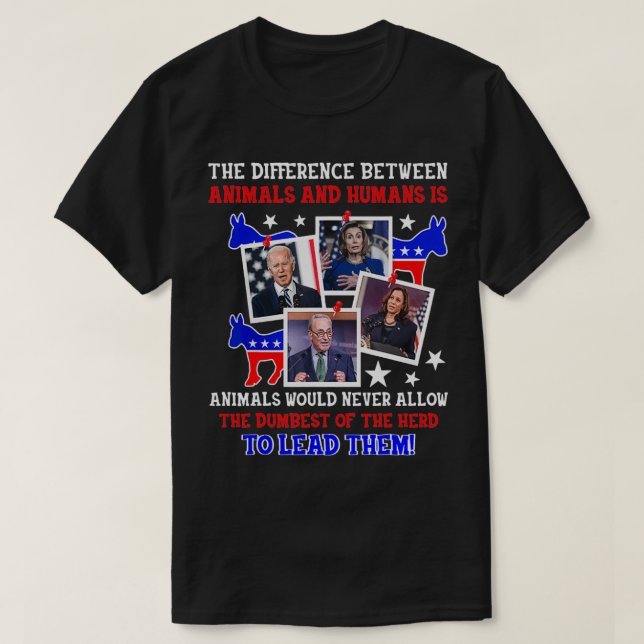 The Difference Between Animals And Humans Is Anima T-Shirt (Design Front)