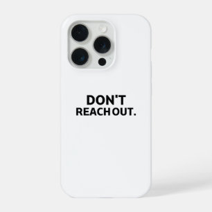 The Digital Firewall   Don't Reach Out iPhone 15 Pro Case
