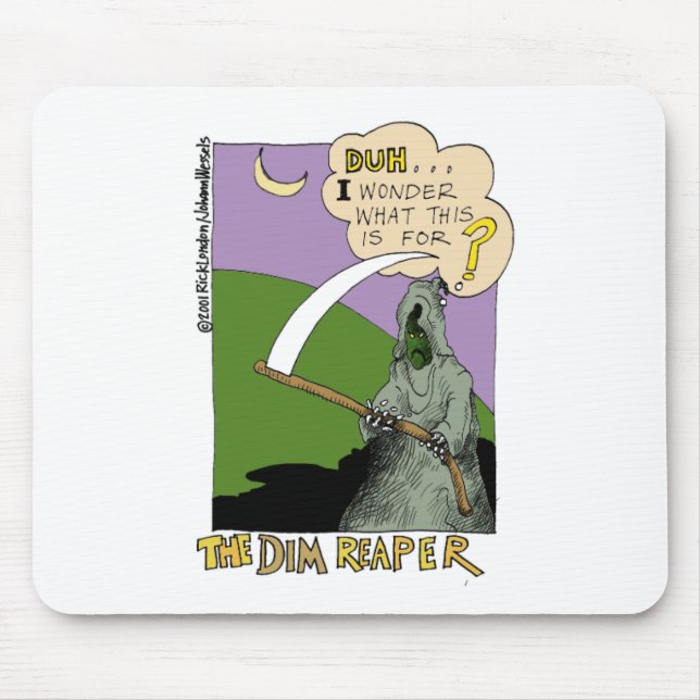 The Dim Reaper Funny Halloween Cartoon Gifts & Tee Mouse Pad (Front)