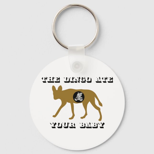 The Dingo Ate Your Baby Key Ring (Front)