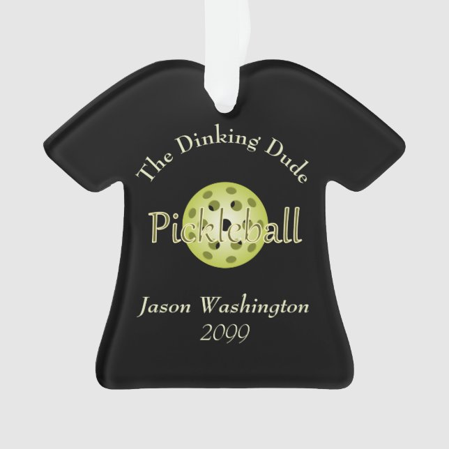 The Dinking Dude Guy Pickleball Ball Ornament (Front)