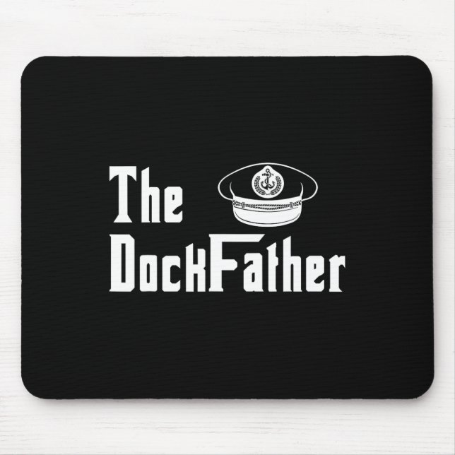 The Dock Father Captain Of The Boat Dad Funny Fath Mouse Pad (Front)