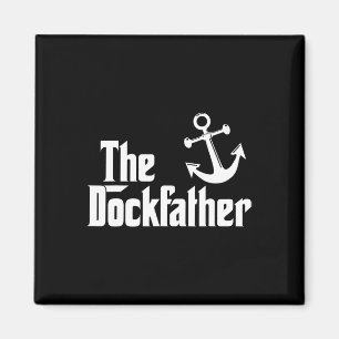 The Dockfather Funny Boating Fishing Boat Dad Capt Magnet