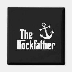 The Dockfather Funny Boating Fishing Boat Dad Capt Magnet
