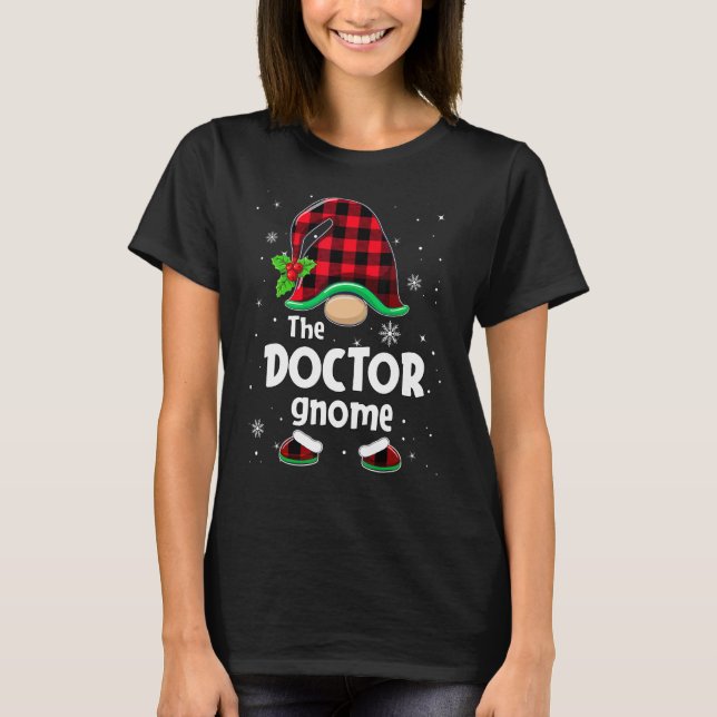 The Doctor Gnome Buffalo Plaid Christmas Matching  T-Shirt (Front)