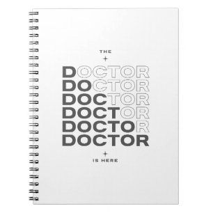 The Doctor Is Here Minimal Text Design Notebook