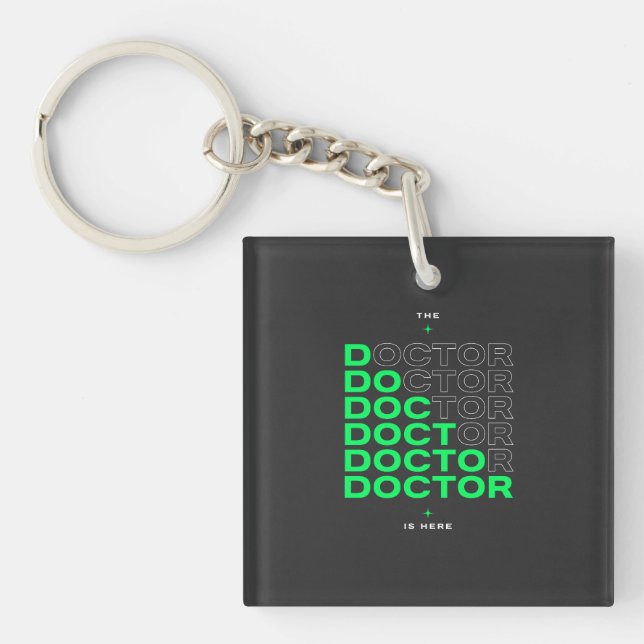 The Doctor Is Here Neon Text Design Key Ring (Front)