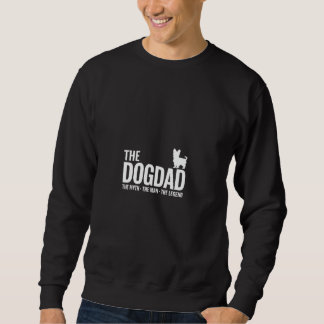 The Dog Dad Pet Lover Father's Day Gift Pet Day Sweatshirt