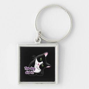 The dog did it Cat Key Ring