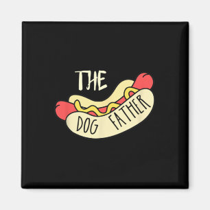 The Dog Father Bbq Hot Dog Dad Father's Day Grill Magnet