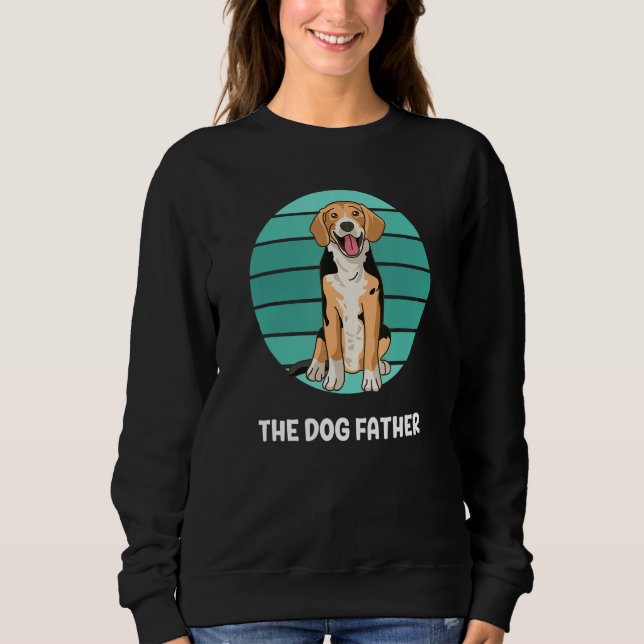 The Dog Father Beagles Cute Dog Lovers Men Women K Sweatshirt (Front)