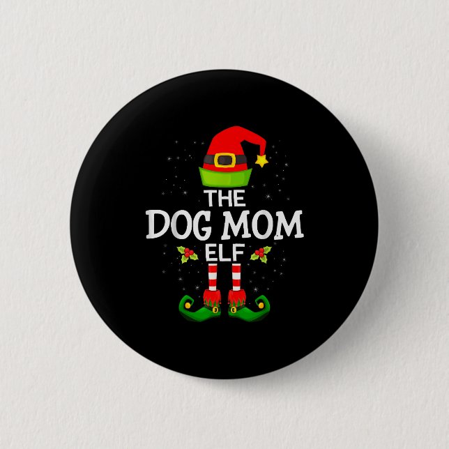 The Dog Mom Elf Christmas Family Matching Pajama M 6 Cm Round Badge (Front)