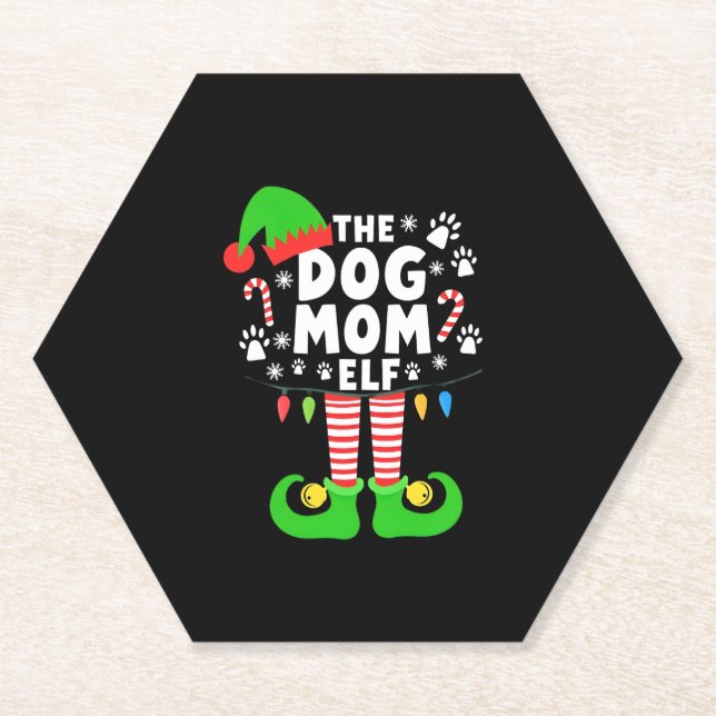 The Dog Mom Elf Xmas Funny Dogs lover Christmas Do Paper Coaster (Front)