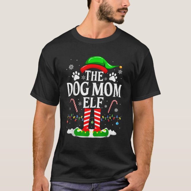 The Dog Mum Elf Xmas Funny Dogs lover Christmas Do T-Shirt (Front)