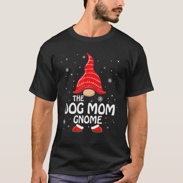 The Dog Mum Gnome Matching Family Group Christmas T-Shirt (Front)