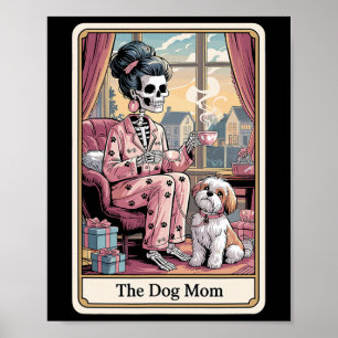 The Dog Mum Skeleton Tarot Card Funny Pet Lover Me Poster
