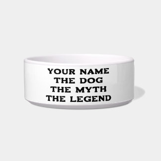 The dog myth legend funny custom pet bowl for food