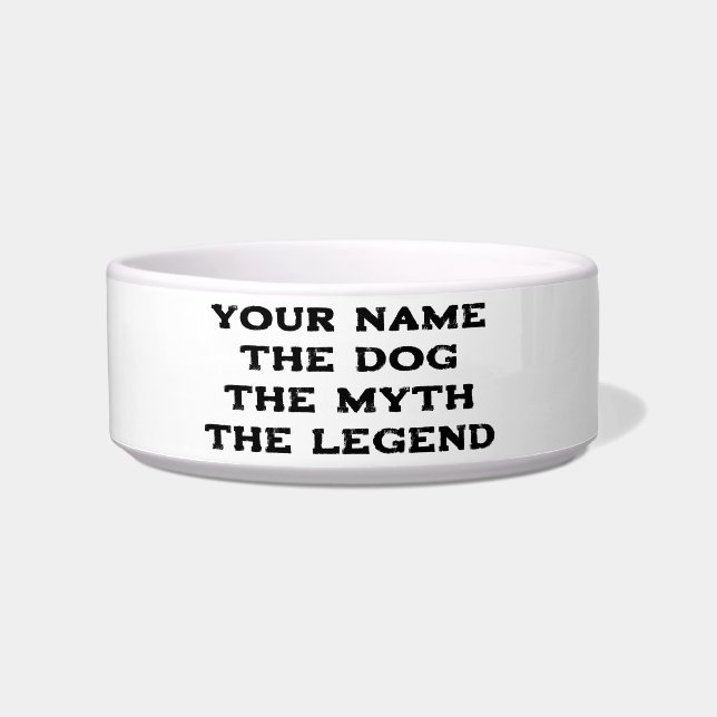 The dog myth legend funny custom pet bowl for food (Front)