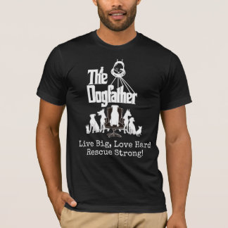 The Dogfather Rescue/Animal Shelter T-shirt