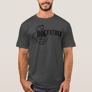 The Dogfather  T-Shirt