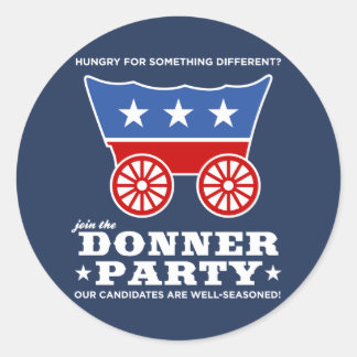 The Donner Party - hungry for something different? Classic Round Sticker