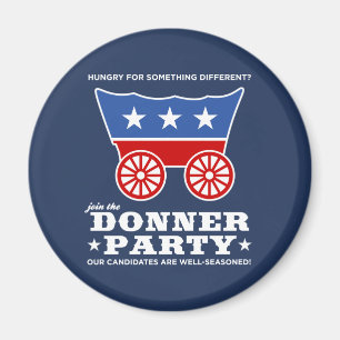 The Donner Party - hungry for something different? Magnet