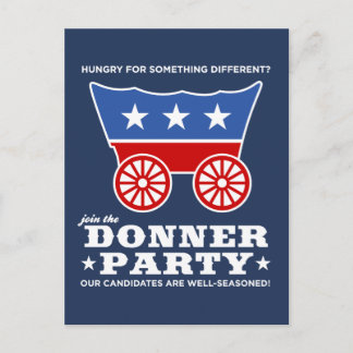 The Donner Party - hungry for something different? Postcard