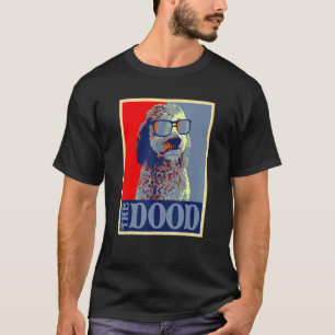 The Dood Goldendoodle  Doodle Mum And Dood Dad T-Shirt