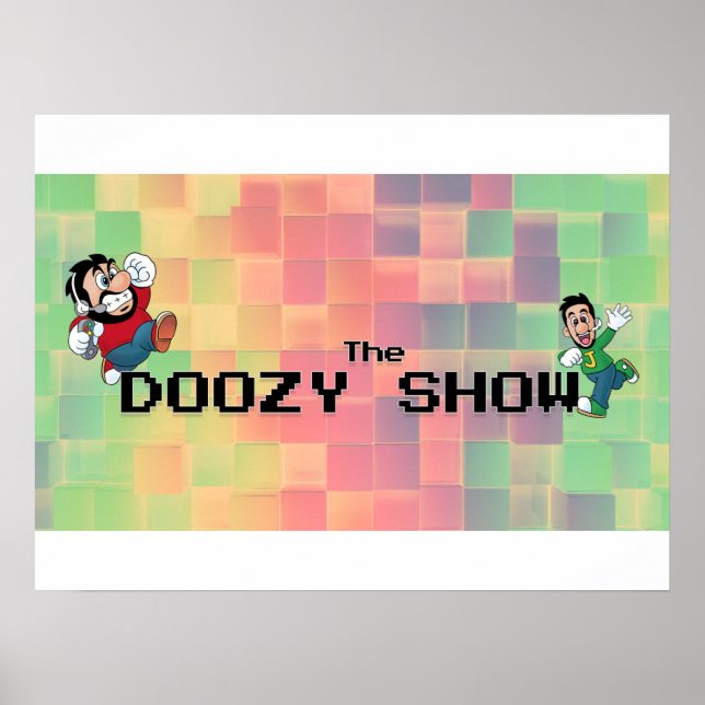 The Doozy Show Poster! Poster (Front)