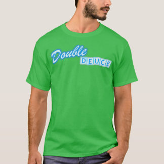 The Double Deuce from ROAD HOUSE T-Shirt