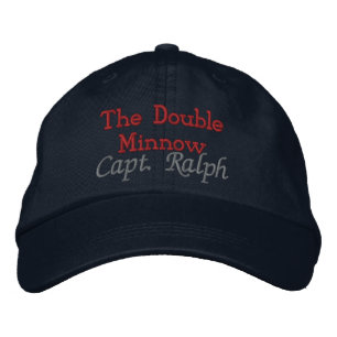 The Double Minnow, Capt. Ralph - Customised Embroidered Hat