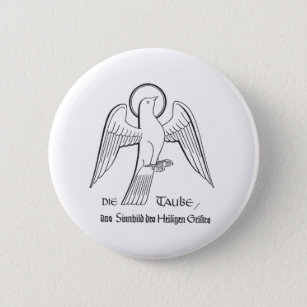 The Dove-the symbol of the Holy Spirit 6 Cm Round Badge