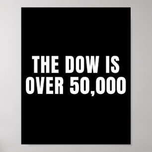 The dow is over 50,000 distraction tactic politica poster