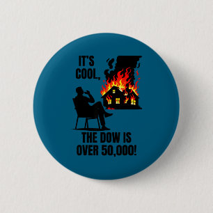 The dow is over 50,000! meme  6 cm round badge