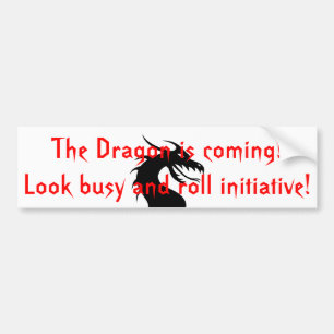 The Dragon is coming Bumper Sticker