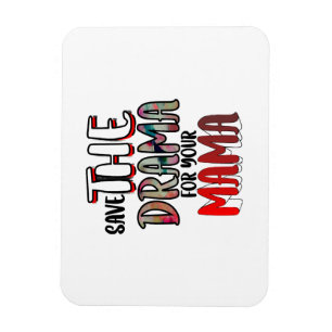 The Drama Magnet
