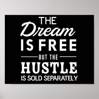 The Dream Is Free Poster