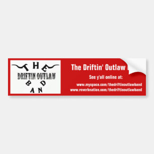 The Driftin' Outlaw Band - Bumpersticker Bumper Sticker