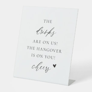 The Drinks are on Us Funny Wedding Bar Sign