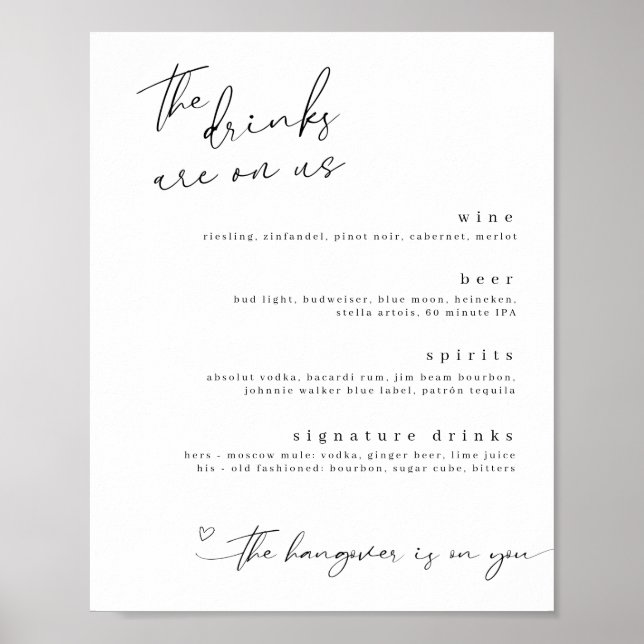 The Drinks are on Us Minimalist Drinks Sign (Front)