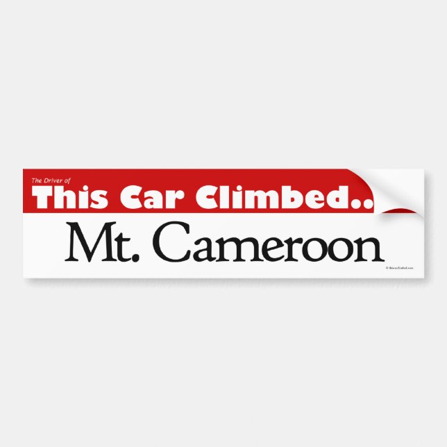 The Driver of This Car Climbed Mt. Cameroon Bumper Sticker (Front)