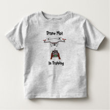 The Drone Pilot in Training t-shirt