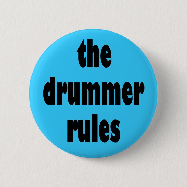 The Drummer Rules Button (Front)