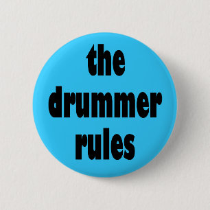The Drummer Rules Button