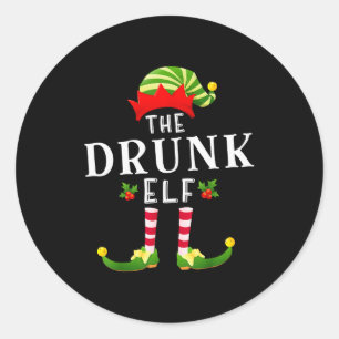 The Drunk Elf Christmas Matching Pajama Classic Round Sticker