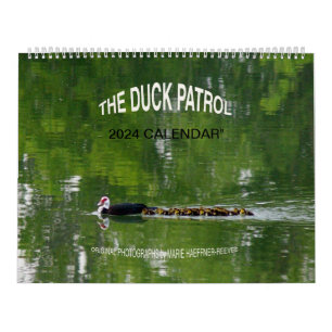 THE DUCK PATROL, 2024 CALENDAR